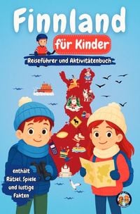 Produktbild: Finnland f&uuml;r Kinder - Reisef&uuml;hrer und Aktivit&auml;tenbuch