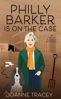 Produktbild: Philly Barker Is On The Case (Philly Barker Mysteries, #2)