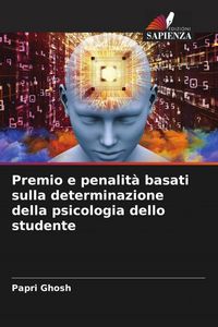 Produktbild: Premio e penalit&agrave; basati sulla determinazione della psicologia dello studente