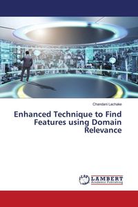 Produktbild: Enhanced Technique to Find Features using Domain Relevance