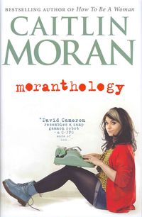 Bild vom Artikel Moran, C: Moranthology vom Autor Caitlin Moran