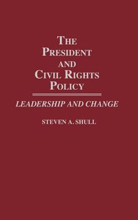 Produktbild: The President and Civil Rights Policy