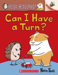 Produktbild: Can I Have a Turn?: An Acorn Book (Hello, Hedgehog! #5)