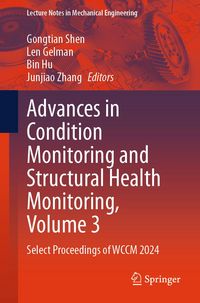 Produktbild: Advances in Condition Monitoring and Structural Health Monitoring, Volume 3