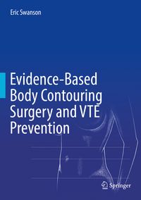 Produktbild: Evidence-Based Body Contouring Surgery and VTE Prevention