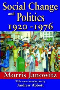 Produktbild: Janowitz, M: Social Change and Politics