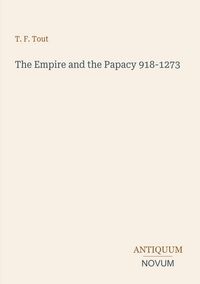 Produktbild: The Empire and the Papacy 918-1273