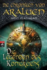 Produktbild: Die Chroniken von Araluen - Die Legenden des K&ouml;nigreichs
