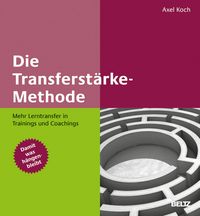 Produktbild: Die Transferst&auml;rke-Methode