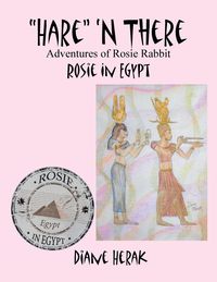 Bild vom Artikel "Hare" 'n There Adventures of Rosie Rabbit vom Autor Diane Herak