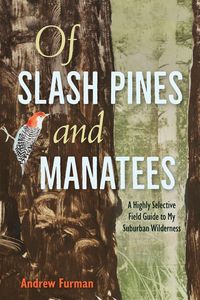 Produktbild: Of Slash Pines and Manatees
