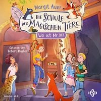 Produktbild: Die Schule der magischen Tiere Neuausgabe 7: Wo ist Mr. M?