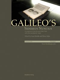 Produktbild: Galileo's Sidereus nuncius: A comparison of the proof copy (New York) with other paradigmatic copies (Vol. I). Needham: Galileo makes a book: the firs