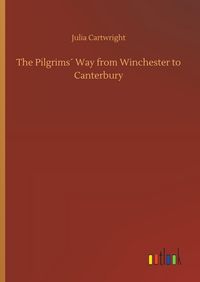 Produktbild: The Pilgrims&acute; Way from Winchester to Canterbury