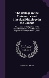 Produktbild: The College in the University and Classical Philology in the College