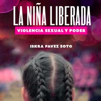 Produktbild: La ni&ntilde;a liberada