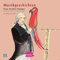 Produktbild: Musikgeschichten. Papa Haydns Papagei