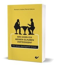 Produktbild: Wie kann ich meinen Glauben verteidigen?