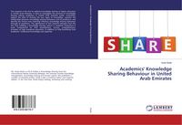 Produktbild: Academics' Knowledge Sharing Behaviour in United Arab Emirates