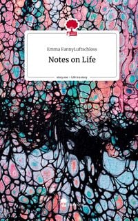 Produktbild: Notes on Life. Life is a Story - story.one