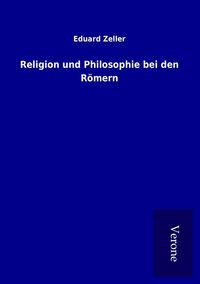 Produktbild: Religion und Philosophie bei den R&ouml;mern