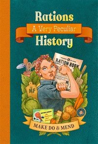 Produktbild: Rations: A Very Peculiar History