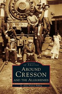 Produktbild: Around Cresson and the Alleghenies