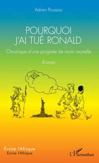 Produktbild: Pourquoi j'ai tu&eacute; Ronald