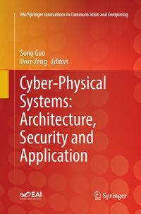 Produktbild: Cyber-Physical Systems: Architecture, Security and Application