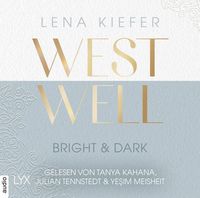Bild vom Artikel Westwell - Bright & Dark vom Autor Lena Kiefer