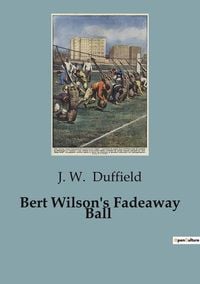 Produktbild: Bert Wilson's Fadeaway Ball