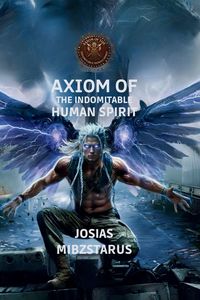 Produktbild: Axiom of the Indomitable Human Spirit