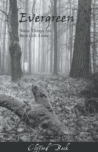 Produktbild: Evergreen -- Some Things Are Best Left Alone