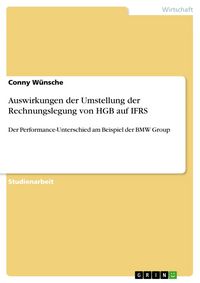 Produktbild: Auswirkungen der Umstellung der Rechnungslegung von HGB auf IFRS