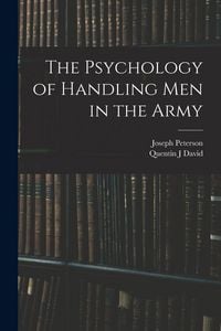 Produktbild: The Psychology of Handling men in the Army