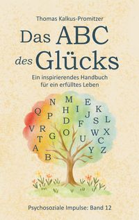 Produktbild: Das ABC des Gl&uuml;cks