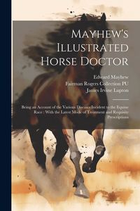 Produktbild: Mayhew's Illustrated Horse Doctor