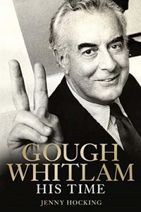 Produktbild: Gough Whitlam: His Time