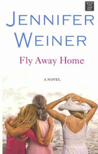 Bild vom Artikel Fly Away Home vom Autor Jennifer Weiner