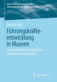 Produktbild: F&uuml;hrungskr&auml;fteentwicklung in Museen