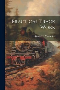 Produktbild: Practical Track Work