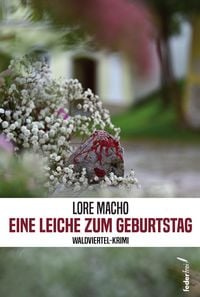 Produktbild: Eine Leiche zum Geburtstag: Waldviertel-Krimi