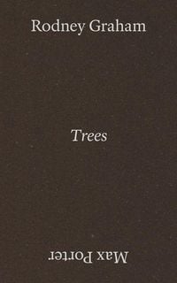 Produktbild: Rodney Graham & Max Porter: Trees