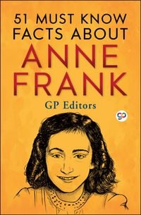 Produktbild: 51 Must Know Facts About Anne Frank