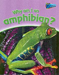 Produktbild: Why am I an Amphibian?