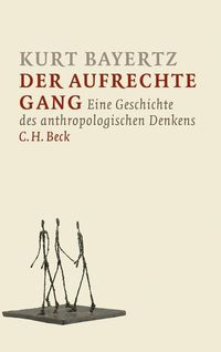 Bild vom Artikel Der aufrechte Gang vom Autor Kurt Bayertz
