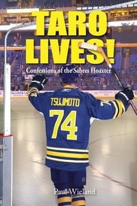 Produktbild: Taro Lives!: Confessions of the Sabres Hoaxer