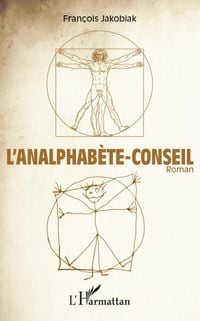Produktbild: L'Analphab&egrave;te-conseil