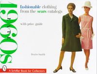 Produktbild: Smith, D: Fashionable Clothing from the Sears Catalogs: Late