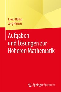 Produktbild: Aufgaben und L&ouml;sungen zur H&ouml;heren Mathematik